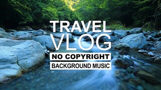 Roa - Calm Water | Travel Vlog Background Music | Vlog No Copyright Music | Free To Use Music