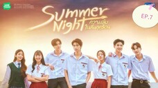 Summer Night EP.7