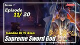 Supreme Sword God Episode 11 Subtitle Indonesia