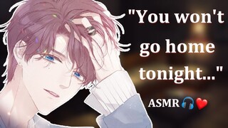 (ENG SUBS) "You won't go home tonight..." [ASMR Japanese]