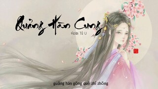 Quảng Hàn Cung (广寒宫)- Hoàn Tử U