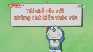 [S10] doraemon tập 39 - tái chế rác với những chú kiến tháo vát - son mọi nịn hót