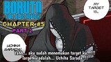 BORUTO TWO BLUE VORTEX CHAPTER 5 PART 2 - SARADA MENJADI TARGET SHINJU SASUKE !!!