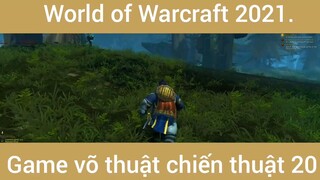 World of Warcraft game võ thuật chiến thuật #21