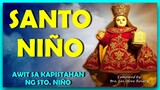VIVA SANTO NIÑO !! - AWIT SA KAPISTAHAN NG SANTO NINO -  ( COMPOSED  BY BRO LEO O. ROSARIO )