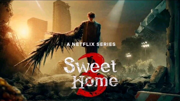 Sweet Home 3 : The Final Season | July 19