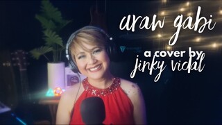 Araw Gabi [Cover] - Jinky Vidal