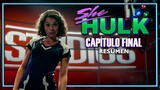 SHE HULK: CAPÍTULO FINAL - El Mejor Capítulo
