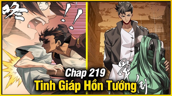 Tinh Giáp Hồn Tướng Chap 219 | Review Phim Truyện Tranh Hay | Lệ Phi Vũ