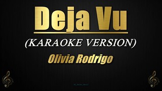 Deja Vu - Olivia Rodrigo (Karaoke/Instrumental)