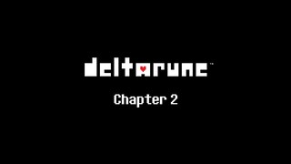 Deltarune Chapter 2 OST: 24 - Elegant Enterance