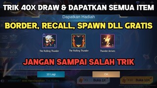 TRIK CARA DAPATKAN 40X DRAW & DAPATKAN SEMUA ITEM GRATIS DI EVENT THE ROLLING THUNDER | 100% WORK