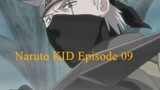 Naruto KID Episode 09