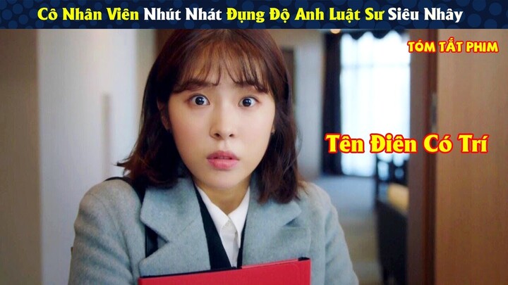 Review Phim: Nữ Luật Sư Nhút Nhát Đụng Độ Anh Luật Sư Bá Nhây | Full