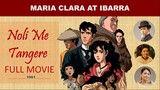 Noli Me Tangere Movie  |  MARIA CLARA AT IBARRA - | 1961  (DIGITALLY RESTORED)
