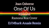 One Of Us - Reggae Cover 🌴 | Dj Mhark Ansale Remix 🔥
