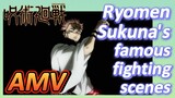 [Jujutsu Kaisen]  AMV | Ryomen Sukuna's famous fighting scenes