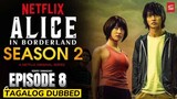 Alice in Borderland Season 2 Episode 8 Finale Tagalog