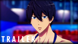 Free! The Final Stroke Part 2 - Official Trailer | rAnime