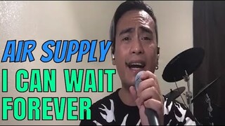 I CAN WAIT FOREVER - Air Supply (Cover by Bryan Magsayo - Online Request)