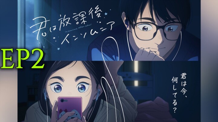 Insomniacs After School Episode 2 English Subbed