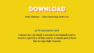 (WSOCOURSE.NET) Molly Mahoney – Video Marketing Made Easy