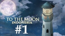 (Yuk Main) To The Moon #1 - Game ini katanya bisa bikin nangis tersedu-sedu bro!