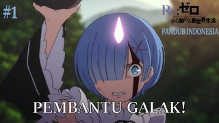 [FANDUB INDONESIA] Disergap di Tengah Jalan - Re Zero Kara Hajimeru Isekai Seikatsu