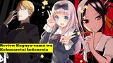Review Kaguya-sama wa Kokusaretai Indonesia [Early Review EP 1-5]