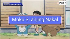 Doraemon - Moku Si Anjing Nakal Part 1