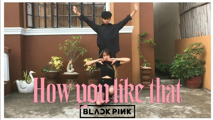 BLACKPINK (블랙핑크) 'How You Like That' Dance Cover! (Philippines) ft. Crizel Frias | Sean Gervacio