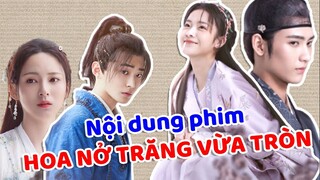 Sự nhầm vô tình lẫn dẫn đến cái kết đẹp giữa hai cặp đôi trong  phim HOA NỞ TRĂNG VỪA TRÒN 8/6