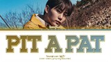 Seungkwan (승관) - Pit a Pat Lyrics (Link : Eat,Love,Kill OST) (Color Coded Lyrics)