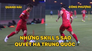 Quang Hải , Công Phượng , Tuấn Anh những pha skills đẳng cấp trên sân tập ĐT Việt Nam Vs Trung Quốc