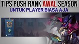 Cara Ampuh PUSH RANK AWAL SEASON untuk Player Yang Skill nya BIASA AJA - Review Skin Season Kaja