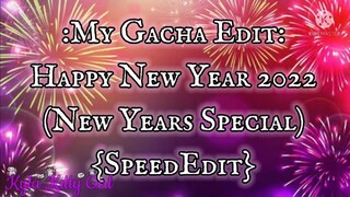 My Editing Video #56: : Happy New Year 2022 (New Years Special) {SpeedEdit}