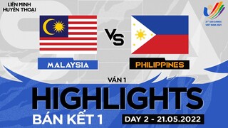 Highlights PHILIPPINES vs MALAYSIA [GAME 1] [SEA Games 31 LMHT - Ngày 2][BÁN KẾT 1][21.05.2022]