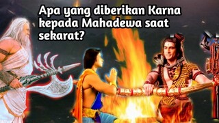 APA YANG DIBERIKAN KARNA KEPADA MAHADEWA SAAT SEKARAT? Mahabharata yang Jarang Diketahui!