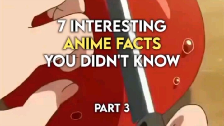 7 ANIME FACT U MIGHT WANNA KNOW!!!!