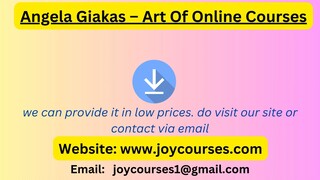 Angela Giakas – Art Of Online Courses