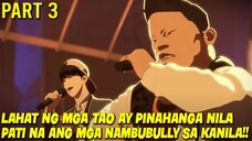 (P3) BINUBULLY DAHIL SA PANGET NITONG HITSURA PERO PASIKRETO ITONG NAGBAGO AT NAGING POGING LALAKI !