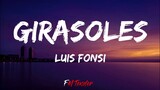 Luis Fonsi - Girasoles (Lyrics)