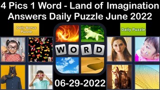 4 Pics 1 Word - Land of Imagination - 29 June 2022 - Answer Daily Puzzle + Bonus Puzzle