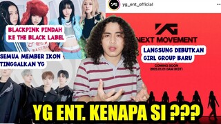 YG New Girl Group Debut, BLACKPINK Pindah ke The Black Label & iKON Tinggalkan YG Entertainment