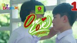 ONE LOVE SERIES LAOS EP.01 SUB.INDO