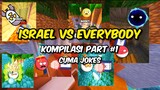 Israel vs Everybody! : Kompilasi Part 1 CumaJokes