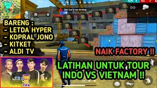 LATIHAN UNTUK TOURNAMENT MELAWAN VIETNAM BARENG KOPRAL JONO LETDA HYPER KITKET DAN ALDI TV !!