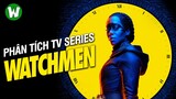 Watchmen 2019 có gì hay?