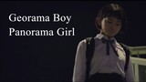 Georama Boy Panorama Girl | Japanese Movie 2020