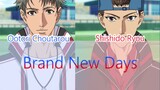 Prince of Tennis - Brand New Days (Romaji,Kanji,English) Full Lyrics